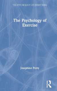 運動の心理学<br>The Psychology of Exercise (The Psychology of Everything)