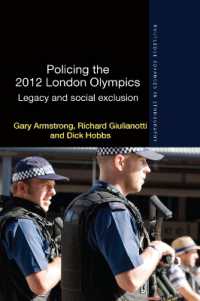 Policing the 2012 London Olympics : Legacy and Social Exclusion (Routledge Advances in Ethnography)