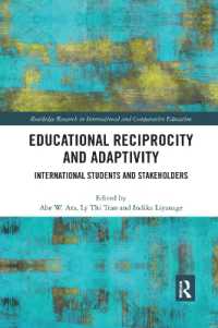 Educational Reciprocity and Adaptivity : International Students and Stakeholders (Routledge Research in International and Comparative Education)