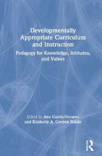 Developmentally Appropriate Curriculum and Instruction : Pedagogy for Knowledge, Attitudes, and Values