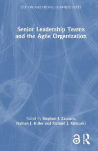 Senior Leadership Teams and the Agile Organization (Siop Organizational Frontiers Series)