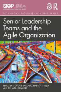 Senior Leadership Teams and the Agile Organization (Siop Organizational Frontiers Series)