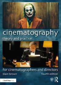 映画撮影術の理論と実践（第４版）<br>Cinematography: Theory and Practice : For Cinematographers and Directors （4TH）
