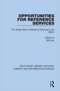 Opportunities for Reference Services : The Bright Side of Reference Services in the 1990's (Routledge Library Editions: Library and Information Science)