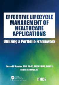 Effective Lifecycle Management of Healthcare Applications : Utilizing a Portfolio Framework (Himss Book Series)