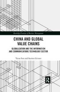 China and Global Value Chains : Globalization and the Information and Communications Technology Sector (Routledge Frontiers of Business Management)