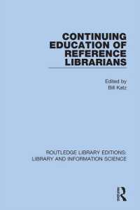 Continuing Education of Reference Librarians (Routledge Library Editions: Library and Information Science)