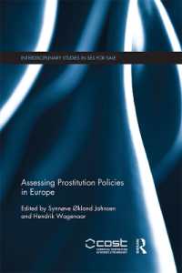 Assessing Prostitution Policies in Europe (Interdisciplinary Studies in Sex for Sale)