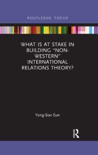What Is at Stake in Building 'Non-Western' International Relations Theory? (Ir Theory and Practice in Asia)