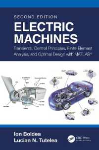 Electric Machines : Transients, Control Principles, Finite Element Analysis, and Optimal Design with MATLAB® （2ND）