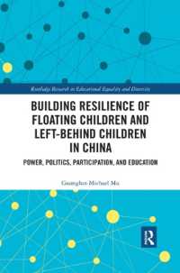 Building Resilience of Floating Children and Left-Behind Children in China : Power, Politics, Participation, and Education (Routledge Research in Educational Equality and Diversity)