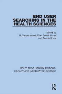 End User Searching in the Health Sciences (Routledge Library Editions: Library and Information Science)