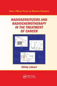 Radiosensitizers and Radiochemotherapy in the Treatment of Cancer (Series in Medical Physics and Biomedical Engineering)