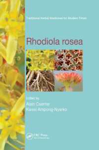 Rhodiola rosea (Traditional Herbal Medicines for Modern Times)