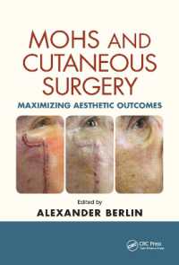 Mohs and Cutaneous Surgery : Maximizing Aesthetic Outcomes