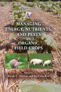 Managing Energy, Nutrients, and Pests in Organic Field Crops (Integrative Studies in Water Management & Land Development)