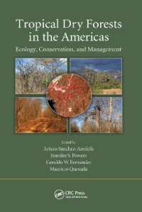 Tropical Dry Forests in the Americas : Ecology, Conservation, and Management