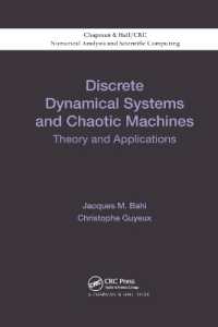 Discrete Dynamical Systems and Chaotic Machines : Theory and Applications (Chapman & Hall/crc Numerical Analysis and Scientific Computing Series)