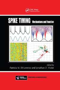 Spike Timing : Mechanisms and Function