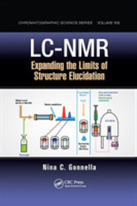 LC-NMR : Expanding the Limits of Structure Elucidation (Chromatographic Science)