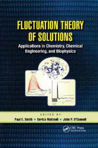 Fluctuation Theory of Solutions : Applications in Chemistry, Chemical Engineering, and Biophysics