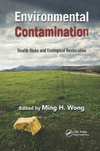 Environmental Contamination : Health Risks and Ecological Restoration