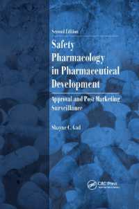 Safety Pharmacology in Pharmaceutical Development : Approval and Post Marketing Surveillance, Second Edition （2ND）