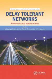 Delay Tolerant Networks : Protocols and Applications