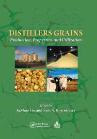 Distillers Grains : Production, Properties, and Utilization
