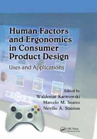 Human Factors and Ergonomics in Consumer Product Design : Uses and Applications