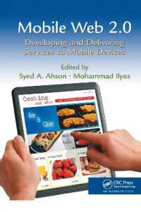 Mobile Web 2.0 : Developing and Delivering Services to Mobile Devices