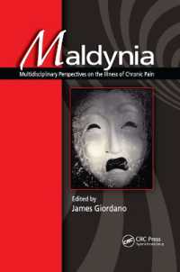 Maldynia : Multidisciplinary Perspectives on the Illness of Chronic Pain