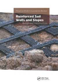 Reinforced Soil Walls and Slopes : Design and Construction