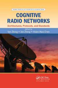 Cognitive Radio Networks : Architectures, Protocols, and Standards