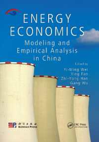Energy Economics : Modeling and Empirical Analysis in China