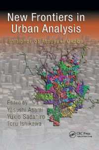 New Frontiers in Urban Analysis : In Honor of Atsuyuki Okabe