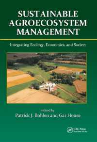 Sustainable Agroecosystem Management : Integrating Ecology, Economics, and Society