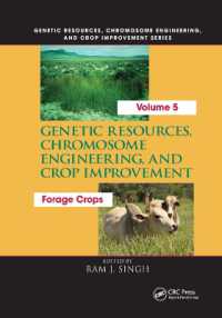 Genetic Resources, Chromosome Engineering, and Crop Improvement: : Forage Crops, Vol 5