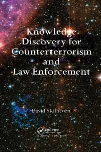 Knowledge Discovery for Counterterrorism and Law Enforcement (Chapman & Hall/crc Data Mining and Knowledge Discovery Series)