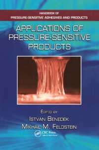 Applications of Pressure-Sensitive Products (Handbook of Pressure-sensitive Adhesives and Products)