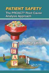 Patient Safety : The PROACT Root Cause Analysis Approach