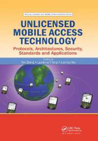 Unlicensed Mobile Access Technology : Protocols, Architectures, Security, Standards and Applications