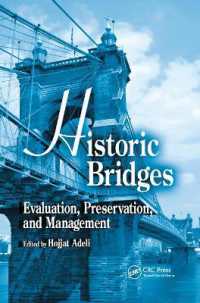 Historic Bridges : Evaluation, Preservation, and Management