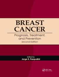 Breast Cancer : Prognosis, Treatment, and Prevention （2ND）
