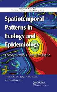 Spatiotemporal Patterns in Ecology and Epidemiology : Theory, Models, and Simulation (Chapman & Hall/crc Mathematical Biology Series)