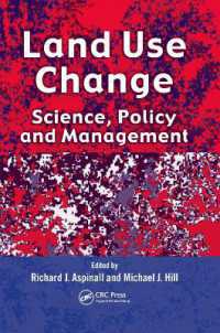 Land Use Change : Science, Policy and Management
