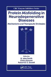 Protein Misfolding in Neurodegenerative Diseases : Mechanisms and Therapeutic Strategies