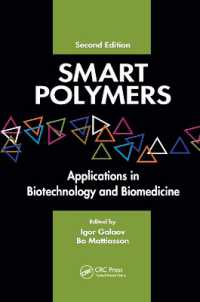 Smart Polymers : Applications in Biotechnology and Biomedicine （2ND）