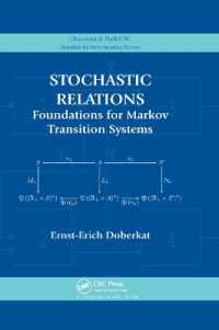 Stochastic Relations : Foundations for Markov Transition Systems (Chapman & Hall/crc Studies in Informatics Series)