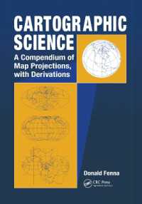 Cartographic Science : A Compendium of Map Projections, with Derivations